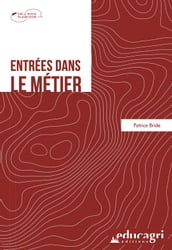 Entrées dans le métier