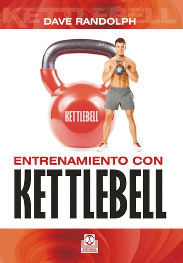 Entrenamiento con kettlebell - Dave Randolph