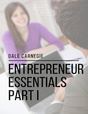 Entrepreneur Essentials: Part I