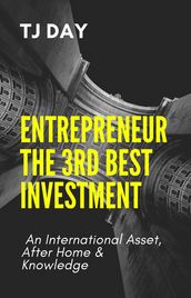 Entrepreneur The 3rd Best Investment