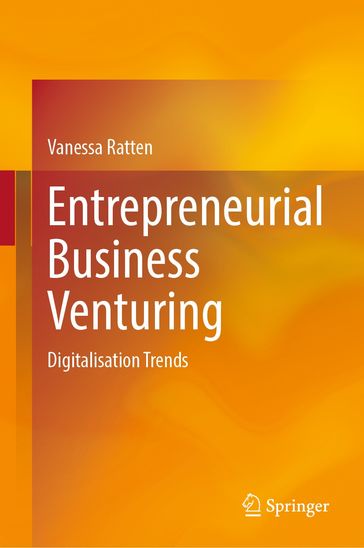 Entrepreneurial Business Venturing - Vanessa Ratten