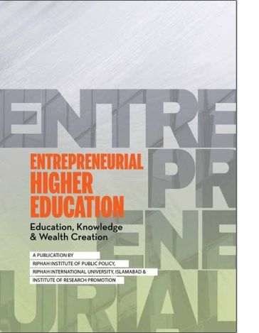 Entrepreneurial Higher Education - Rahmat Ullah - Rashid Aftab - Saeed Siyal - Kashif Zaheer