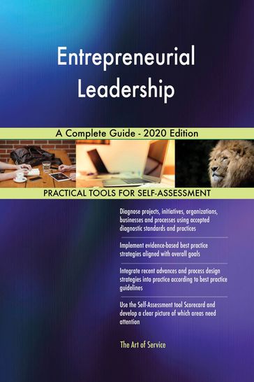 Entrepreneurial Leadership A Complete Guide - 2020 Edition - Gerardus Blokdyk