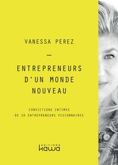 Entrepreneurs d un monde nouveau