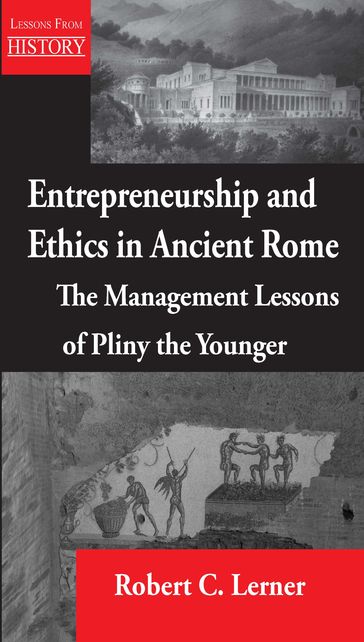 Entrepreneurship and Ethics in Ancient Rome - Robert C. Lerner