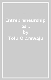 Entrepreneurship as a Route out of Poverty