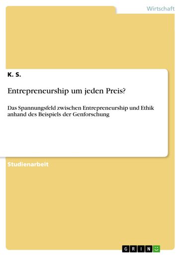 Entrepreneurship um jeden Preis? - K. S.