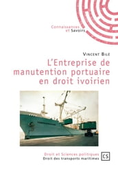 L Entreprise de manutention portuaire en droit ivoirien