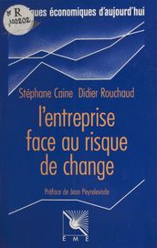 L Entreprise face au risque de change