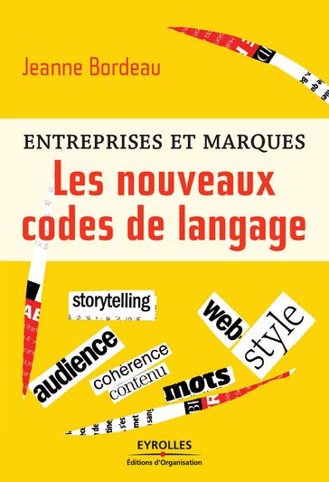 Entreprises et marques - Les nouveaux codes de langage - Jeanne Bordeau