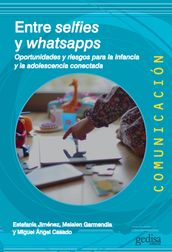 Entres selfies y whatsapps