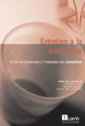 Entretien à la méthadone : Guide de traitement à l intention des conseillers