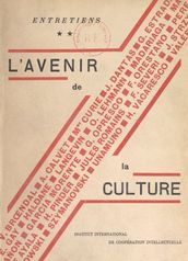 Entretiens (2). L avenir de la culture