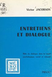 Entretiens et dialogue