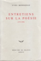 Entretiens sur la poésie (1972-1990)