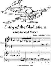 Entry of the Gladiators Thunder and Blazes Beginner Piano Sheet Music Tadpole Edition