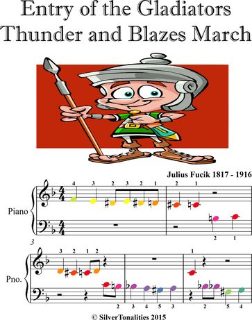 Entry of the Gladiators Thunder and Blazes March Beginner Piano Sheet Music with Colored Notes - Julius Fucik