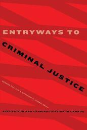 Entryways to Criminal Justice