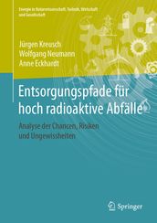 Entsorgungspfade für hoch radioaktive Abfälle