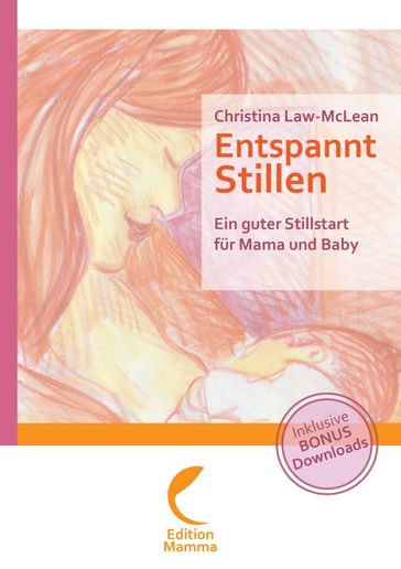 Entspannt Stillen - Christina Law-McLean