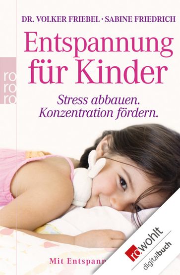 Entspannung für Kinder - Sabine Friedrich - Volker Friebel