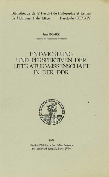 Entwicklung und Perspektiven der Literaturwissenschaft in der DDR - Jean Gomez