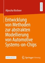Entwicklung von Methoden zur abstrakten Modellierung von Automotive Systems-on-Chips
