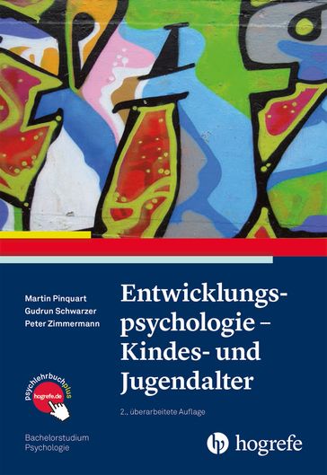 Entwicklungspsychologie - Kindes- und Jugendalter - Martin Pinquart - Gudrun Schwarzer - Peter Zimmermann