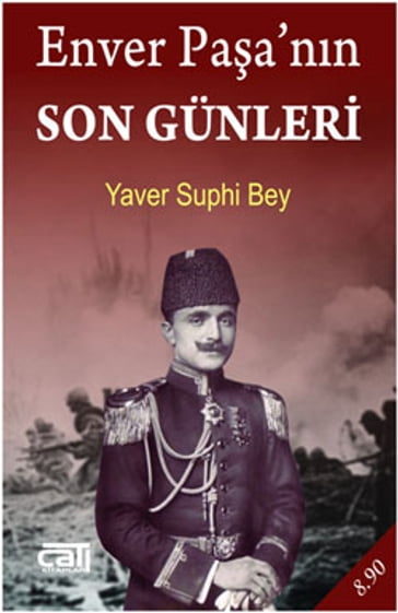 Enver Paa'nn Son Günleri - Yaver Suphi Bey