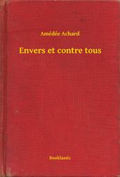 Envers et contre tous