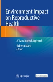 Environment Impact on Reproductive Health