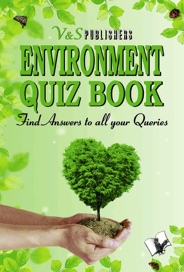 Environment Quiz Book: Find answers to all your queries - Manasvi Vohra