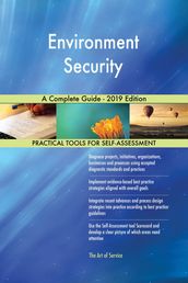 Environment Security A Complete Guide - 2019 Edition