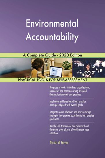 Environmental Accountability A Complete Guide - 2020 Edition - Gerardus Blokdyk