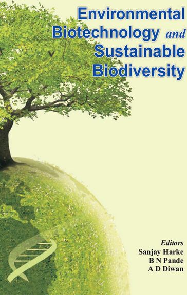 Environmental Biotechnology And Sustainable Biodiversity - Sanjay Harke - B.N. Pandey