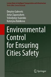 Environmental Control for Ensuring Cities Safety