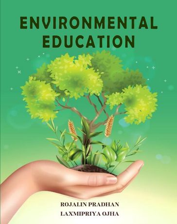 Environmental Education - Rojalin Pradhan - Laxmipriya Ojha