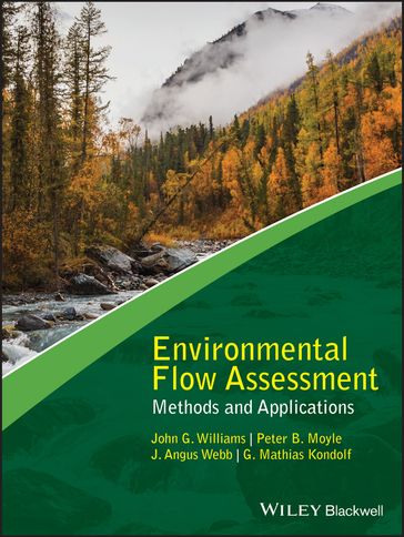 Environmental Flow Assessment - John G. Williams - Peter B. Moyle - J. Angus Webb - G. Mathias Kondolf