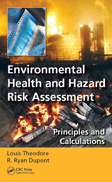 Environmental Health and Hazard Risk Assessment - Louis Theodore - R. Ryan Dupont