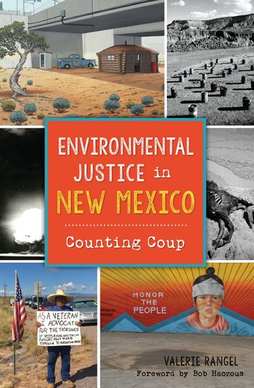 Environmental Justice in New Mexico - Valerie Rangel