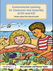 Environmental Learning for Classroom and Assembly at KS1 & KS2