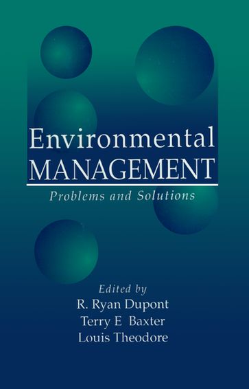Environmental Management - Louis Theodore - R. Ryan Dupont - Terry E. Baxter