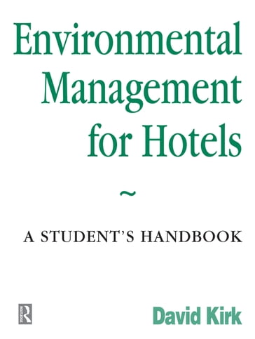 Environmental Management for Hotels - David Kirk