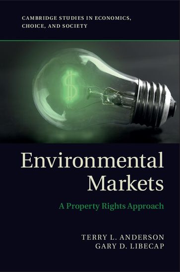 Environmental Markets - Gary D. Libecap - Terry L. Anderson