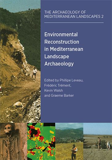 Environmental Reconstruction in Mediterranean Landscape Archaeology - Philippe Leveau - Kevin Walsh - Frederic Trement