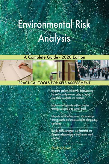 Environmental Risk Analysis A Complete Guide - 2020 Edition - Gerardus Blokdyk