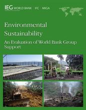 Environmental Sustainability: An Evaluation Of World Bank Group