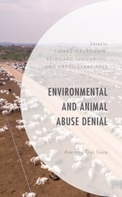 Environmental and Animal Abuse Denial