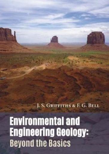 Environmental and Engineering Geology - J. S. Griffiths - F Bell