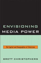 Envisioning Media Power